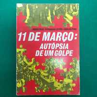 11 de Março: Autópsia de um Golpe - Jorge Feio