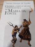 vendo livro Cronica certa e muito verdadeira de Maria de fonte