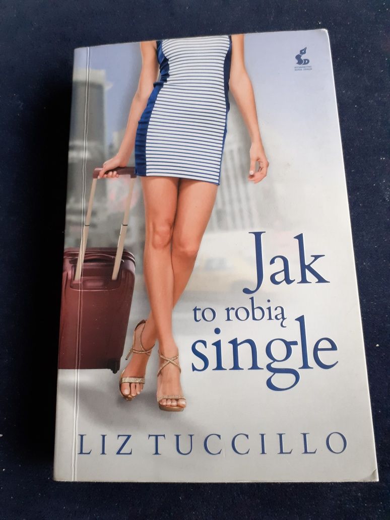 Jak to robią single Liz Tuccillo