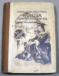 książka przedwojenna  Helusia z Rakowickiego Młyna  1929r. II RP