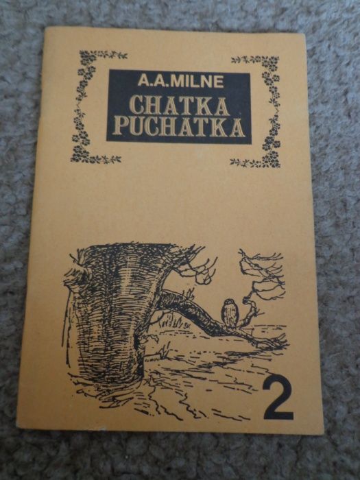 Chatka Puchatka - A. A. Milne - zeszyt 2 - 1985