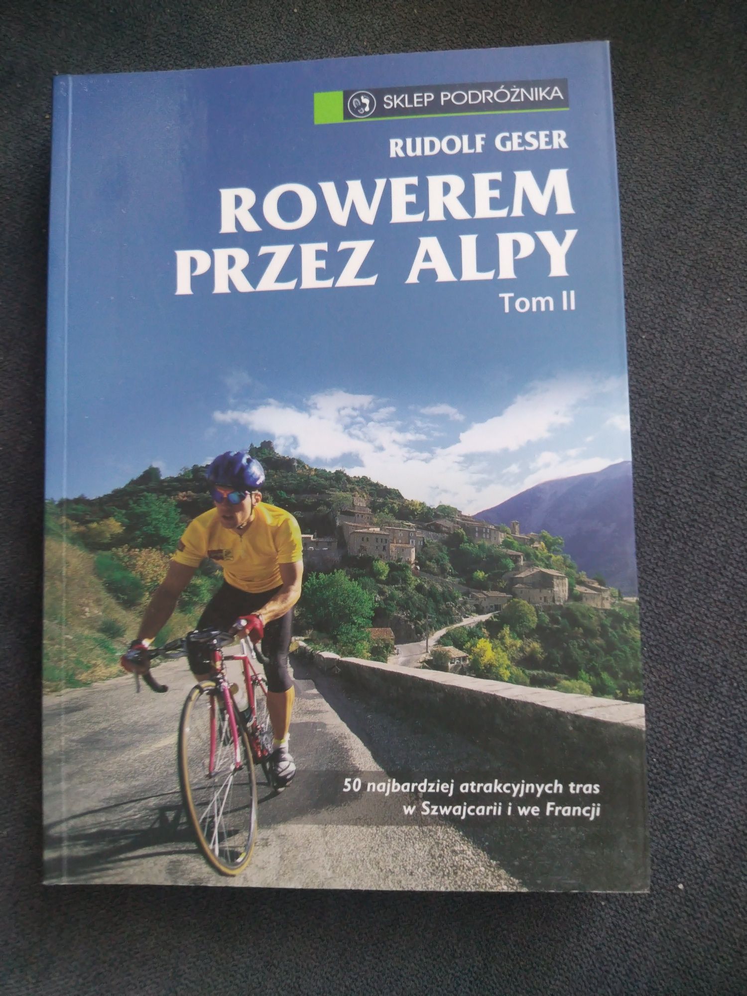 Rowerem przez alpy tom 2