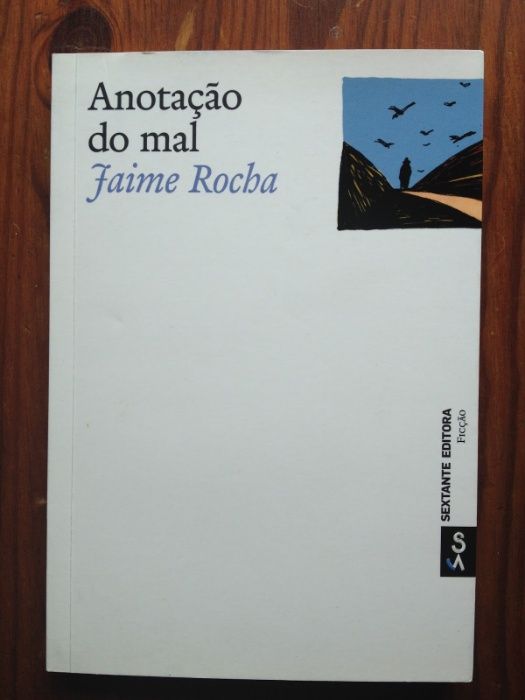 Jaime Rocha - Anotação do mal