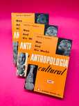 Antropologia Cultural, Tomo I, Tomo II (1ª e 2ª Parte)