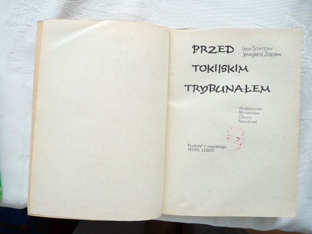 Lew Smirnow; Jewgienij Zajcew, Przed tokijskim trybunałem, W-Wa 1983