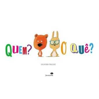 Quem? O Quê? / Este Livro Vai Por-te a Dormir! /.. - Desde 8€