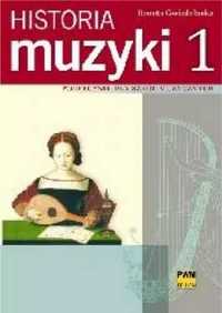 Historia muzyki 1 Podr. dla szkół muzycznych PWM - Danuta Gwizdalanka