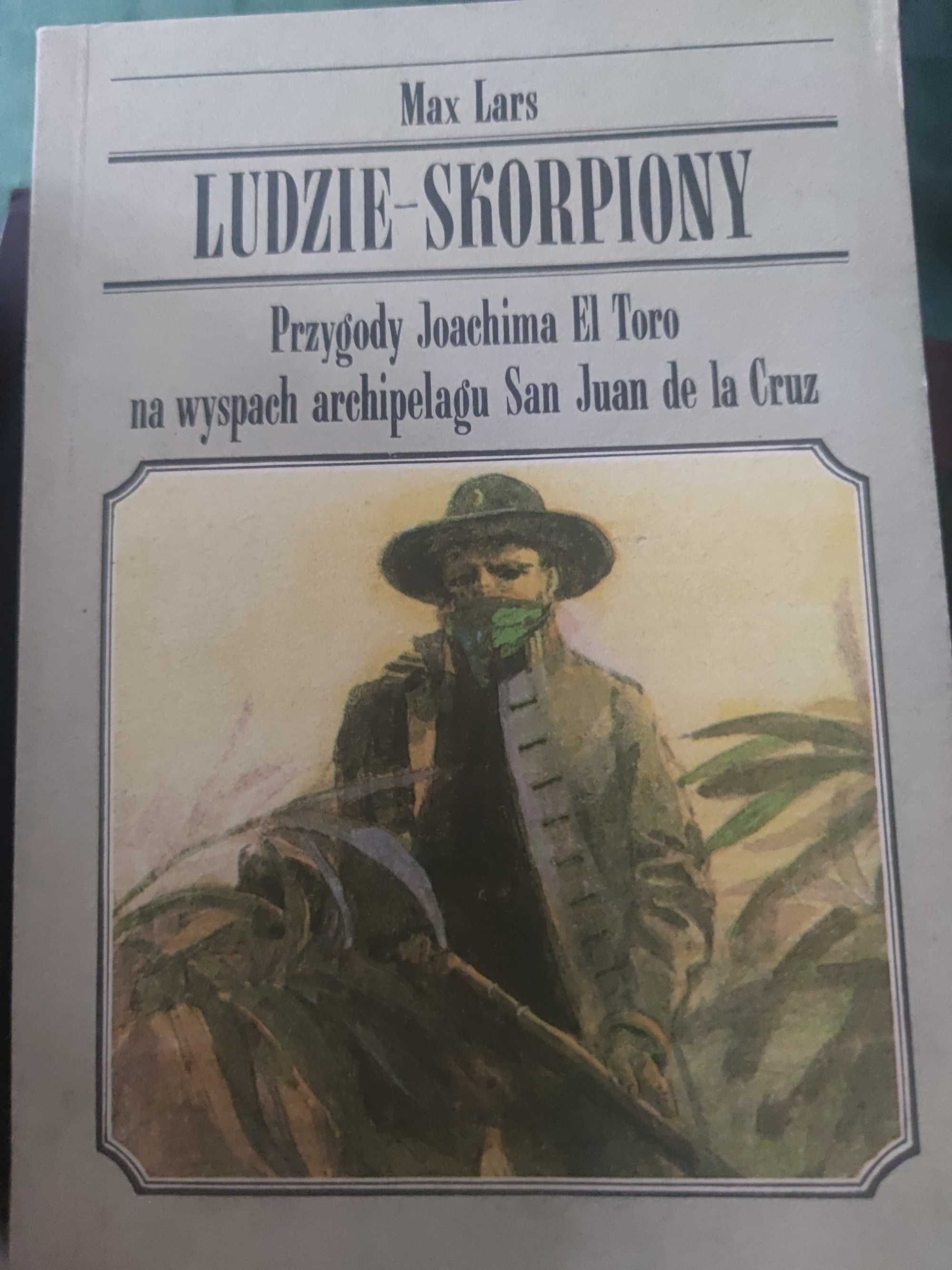 Max Lars Ludzie - Skorpiony - Przygody Joachima El Toro