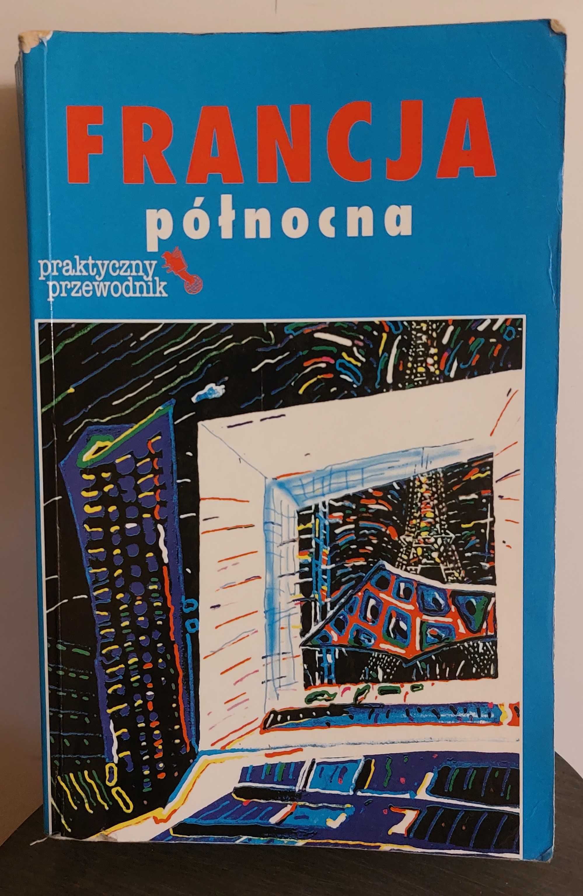 Francja północna - przewodnik turystyczny - Pascal