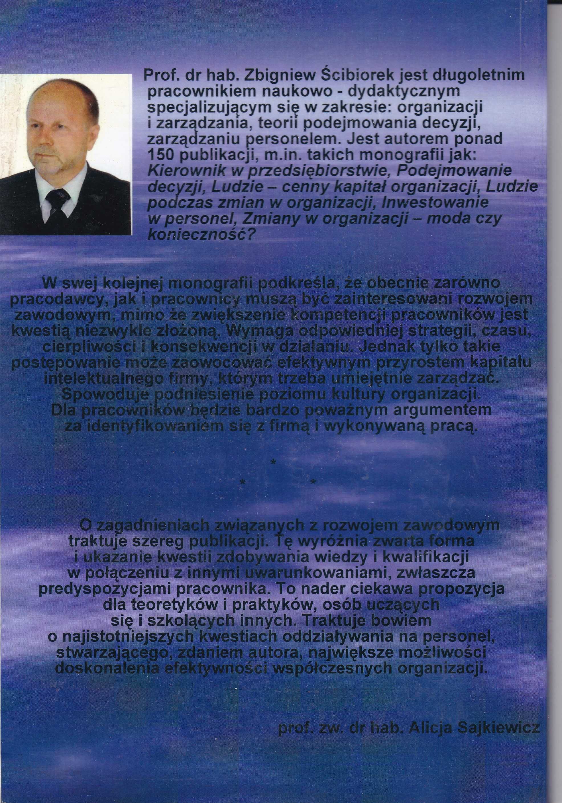 Dylematy rozwoju zawodowego   -  Ściborek