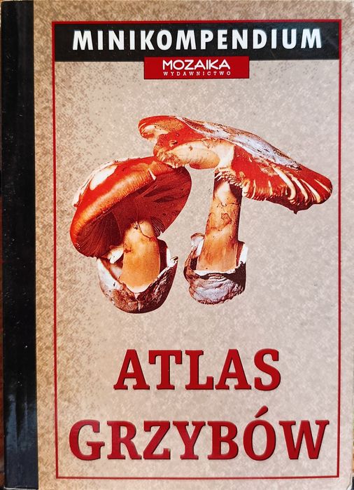 Atlas Grzybów Minikompedium