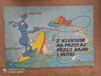 Z kleksem na przełaj przez bajki i nutki wydanie pierwsze