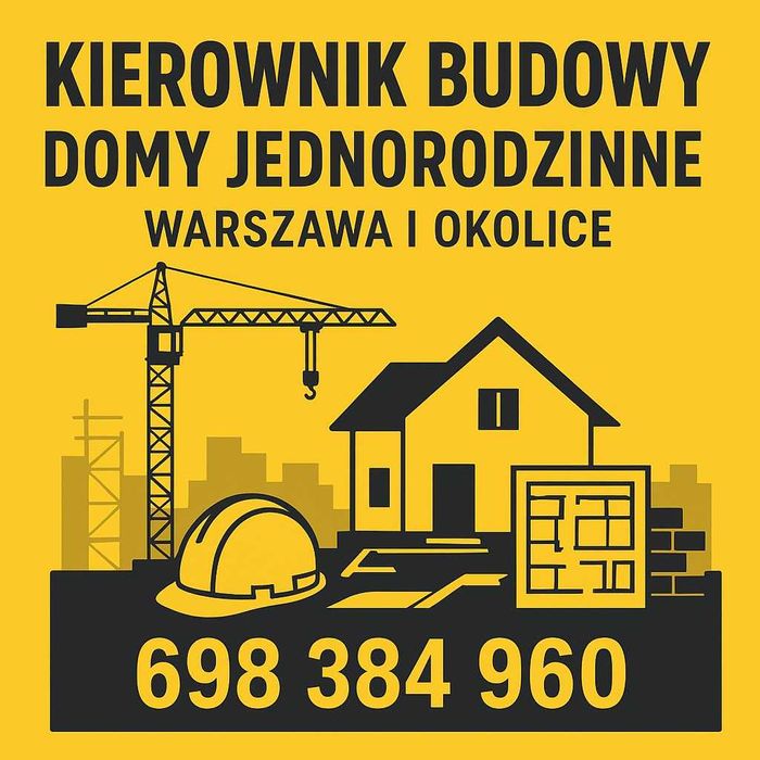 Kierownik budowy domów jednorodzinnych Warszawa i okolice