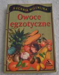 Owoce egzotyczne -Eliza Lamer Zarawska