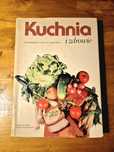 Kuchnia i zdrowie - świetny poradnik