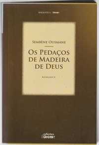 Os pedaços de madeira de Deus-Sembène Ousmane-Avante