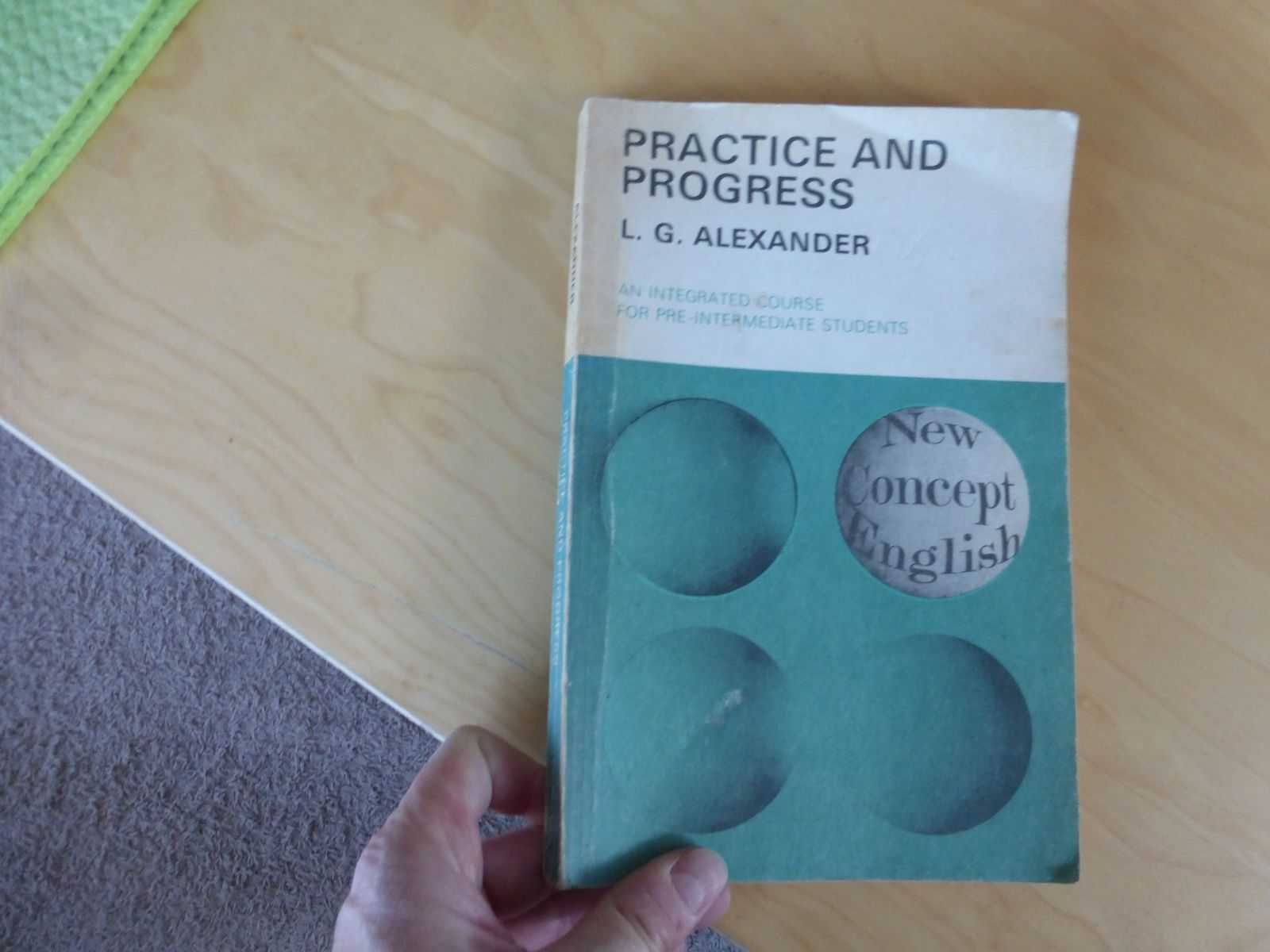 Practice and progress. New Concept English. L.G. Alexander. Longman