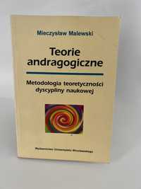 Teorie andragogiczne Mieczysaw Malewski