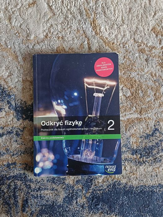 Podręcznik do fizyki ,,Odkryć fizykę'' klasa 2 zakres podstawowy