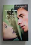 Dla Ciebie wszystko - Nicholas Sparks