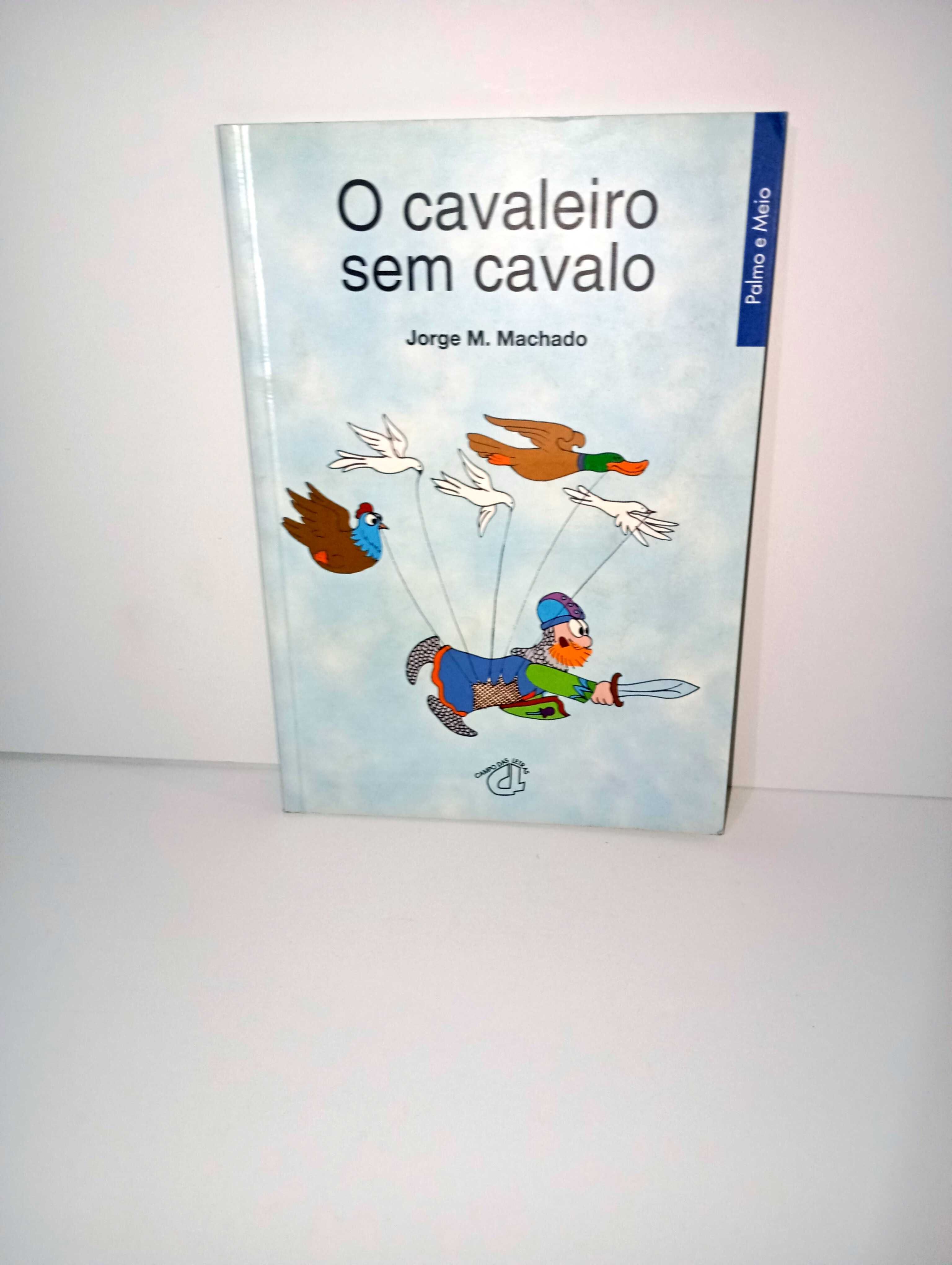 O cavaleiro sem cavalo