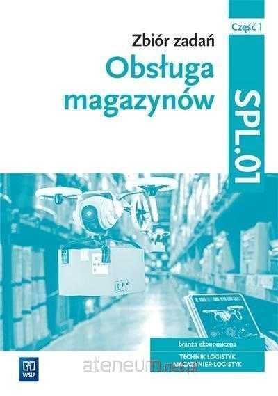 NOWA] Obsługa magazynów Zbiór zadań SPL.01 WSiP część 1