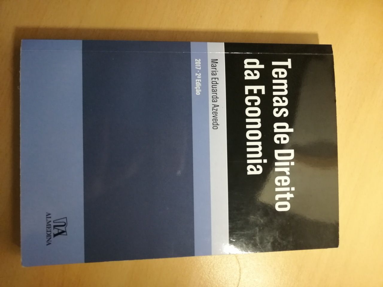 Temas de Direito da Economia de Maria Azevedo