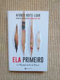 Livro "Ela Primeiro - Os Mandamentos do Afonso", de Afonso Noite-Luar