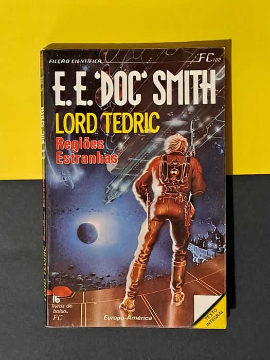 E. E. "Doc" Smith - Lorde Tedric - Regiões Estranhas (Col. FC 122)