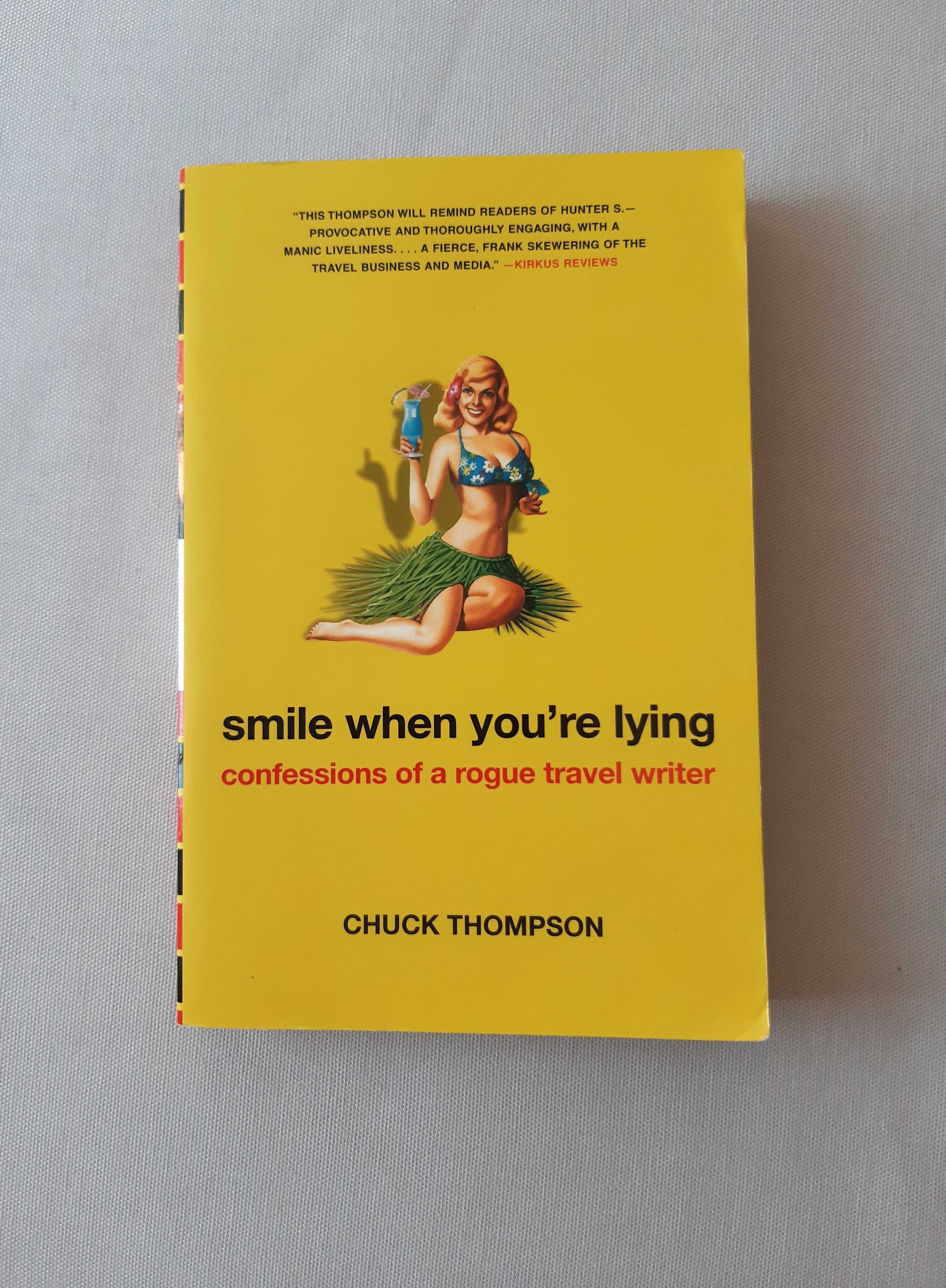 Smile When You're Lying Chuck Thompson