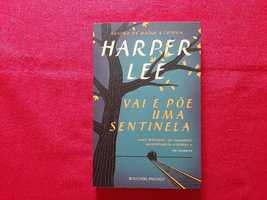 Harper Lee - Vai e põe uma sentinela -