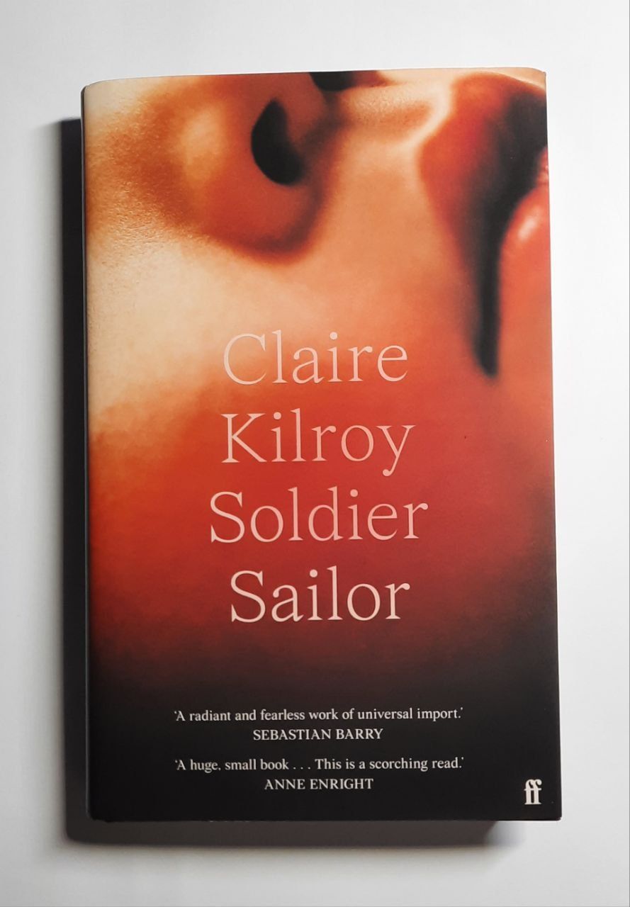 Claire Kilroy Soldier Sailor Клер Кілрой Солдат Сейлор книга роман