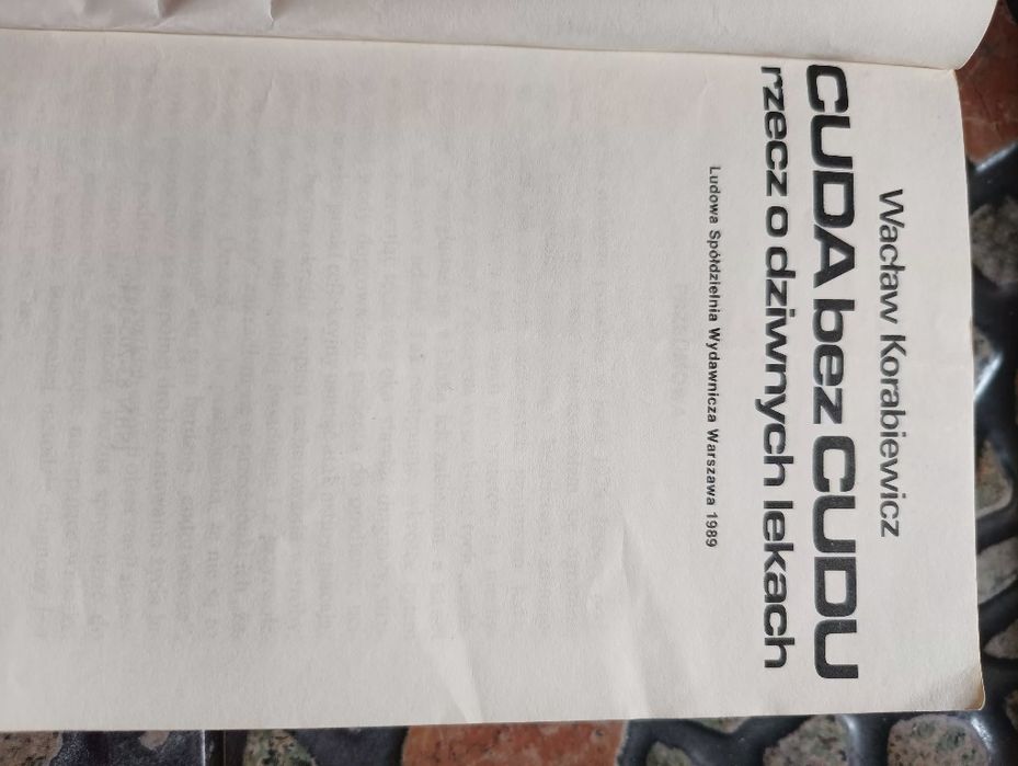 Cuda bez cudu o różnych lekach