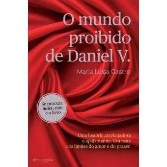 O Mundo Proibido de Daniel V., Maria Luísa Castro