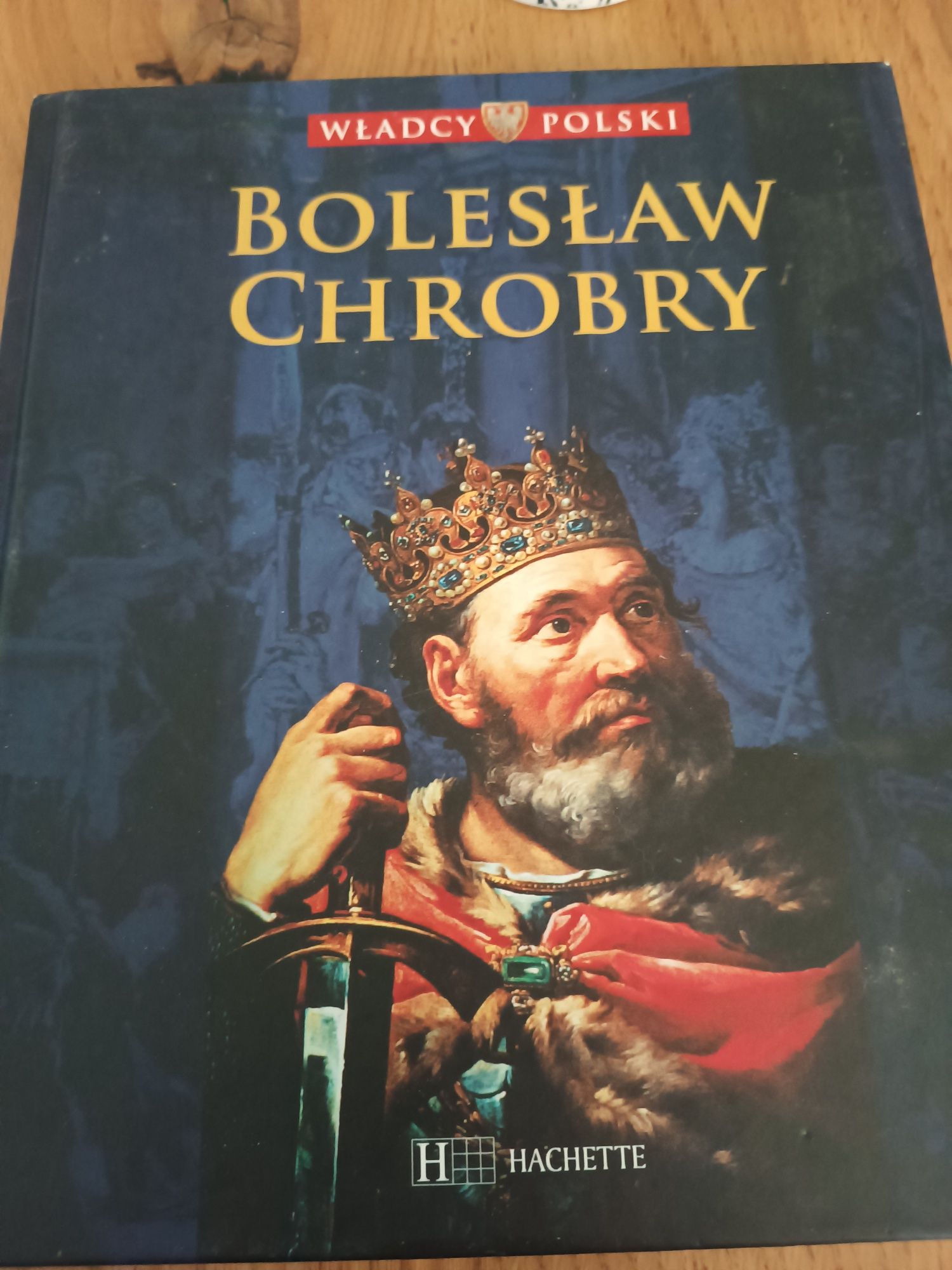 Boleslaw Chrobry seria Wladcy Polski