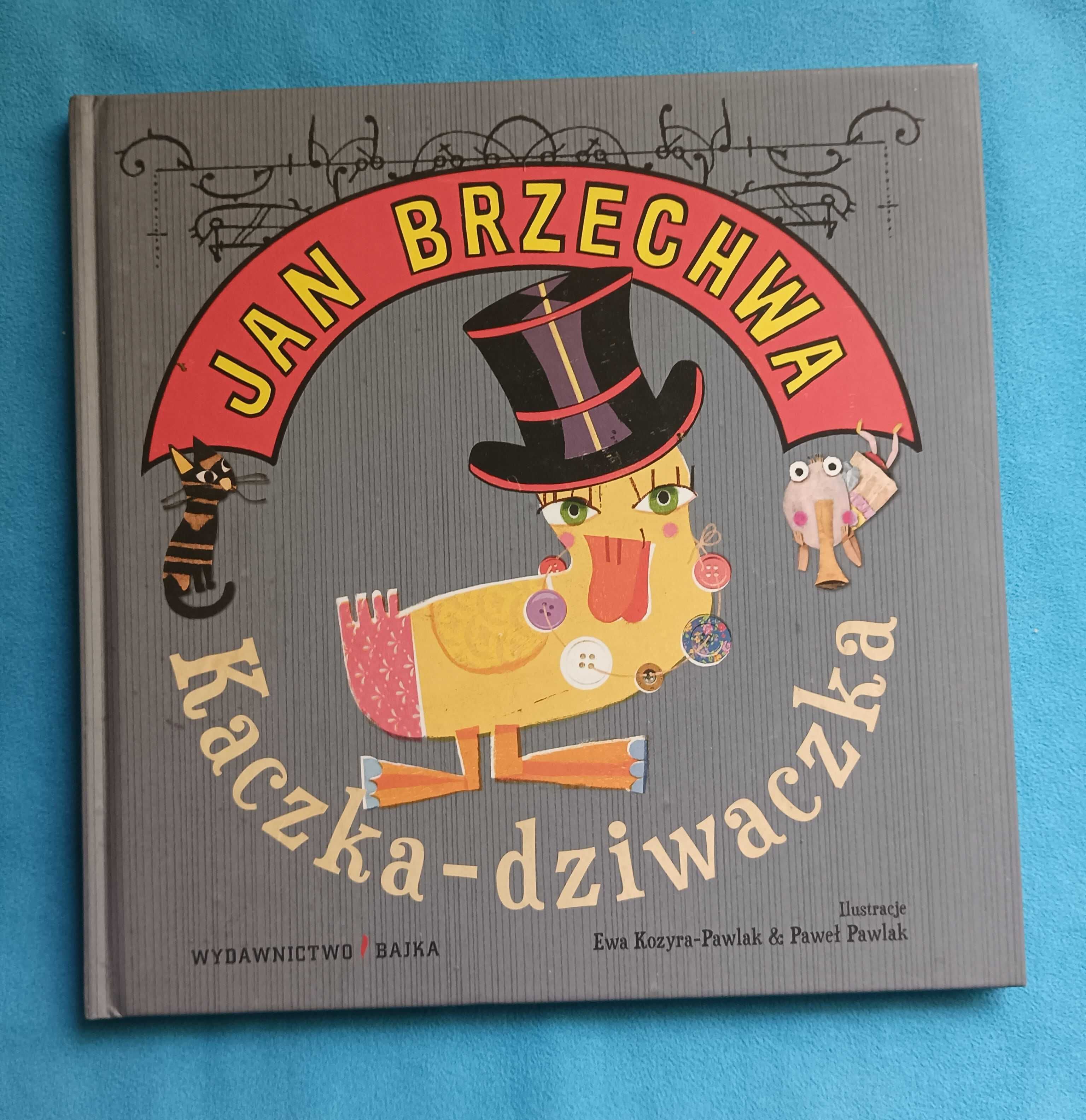 Książka Kaczka-dziwaczka Jan Brzechwa