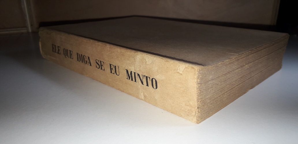 Ele que Diga se eu Minto - António Botto (1ª edição)