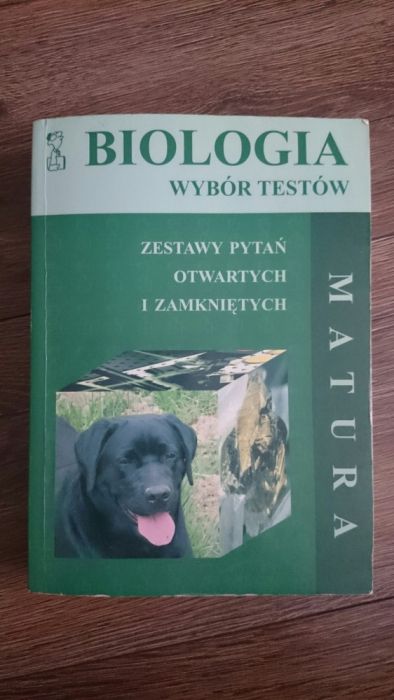 Biologia. Wybór testów. Matura