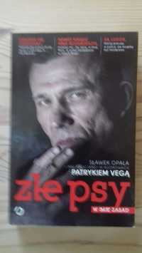 Złe psy Patryk Vega