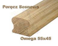 Poręcz Sosnowa Omega 55x45 Pochwyt Poręcze Sosna Balustrada