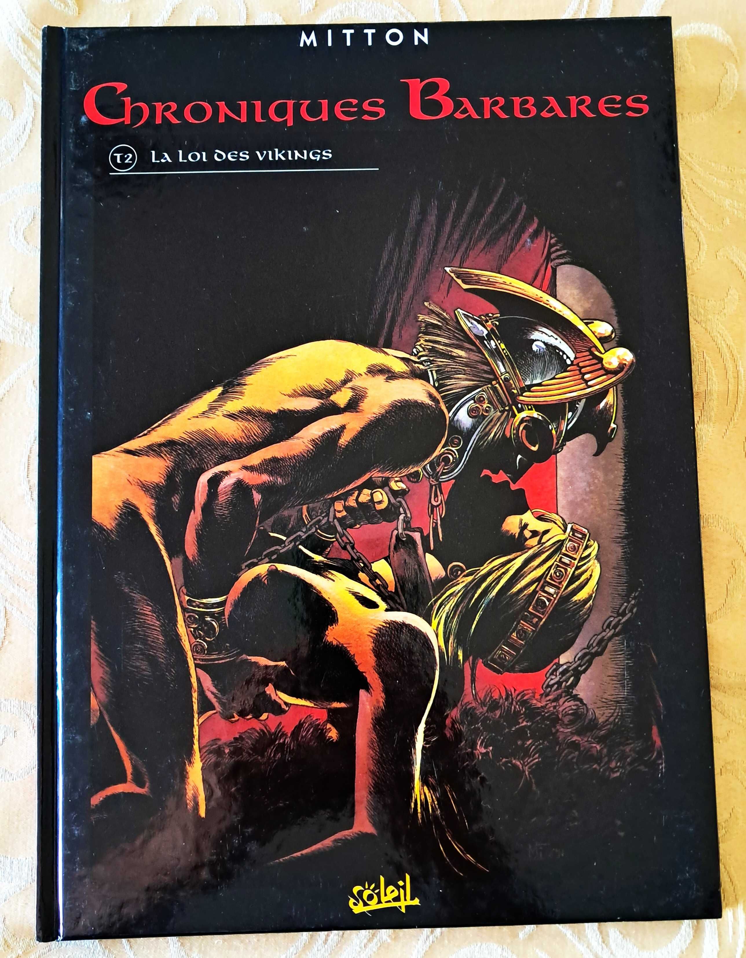 Livros de BD - Mitton - Chroniques Barbares (francês) RESERVADO
