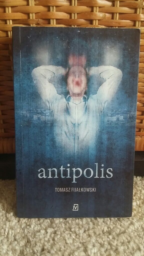 Książka "Antipolis" Tomasz Fijałkowski
