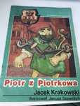 Jacek Krakowski Piotr z Piotrkowa 1987 książka
