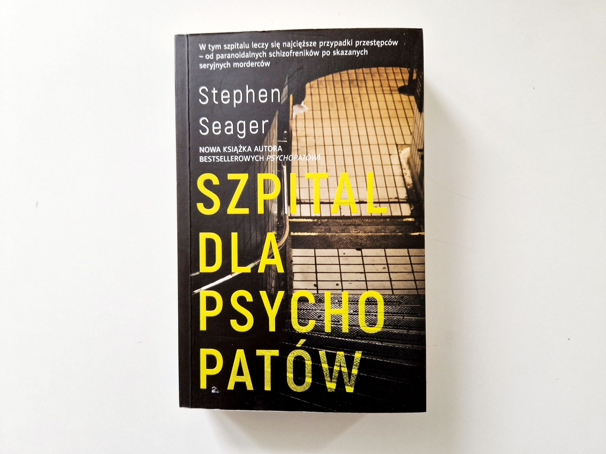 Szpital dla psychopatów – Stephen Seager