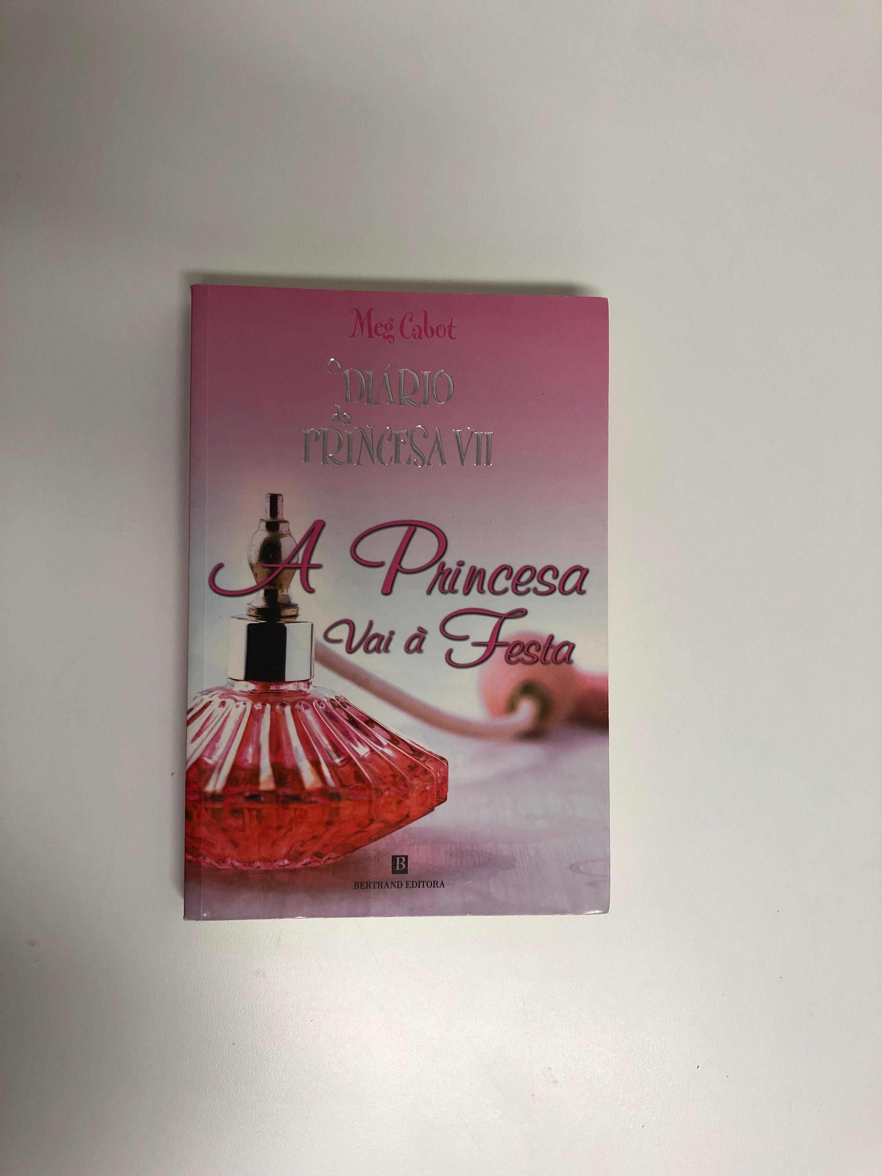 Livro "Diário da Princesa Vol. VII - A Princesa Vai à Festa"