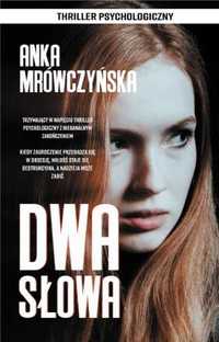 Dwa słowa - Anka Mrówczyńska