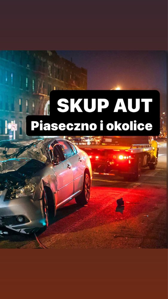 Skup Aut Skup samochodów 24H Złomowanie Kasacja Pojazdów SZYBKI ODBIÓR