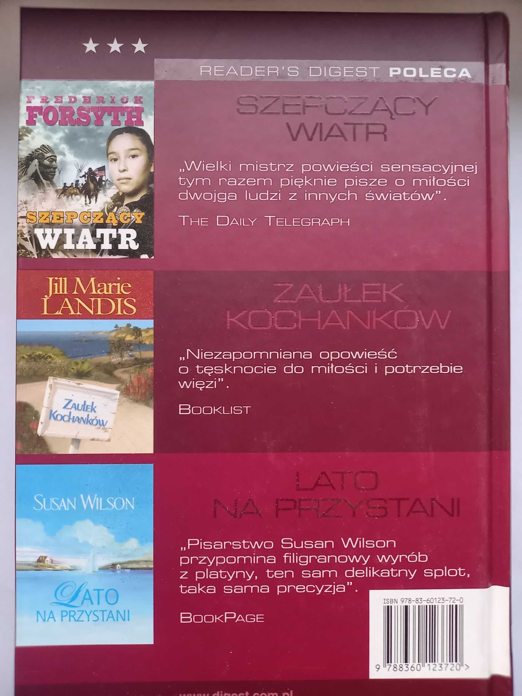 Forsyth -Szepczący wiatr, Landis -Zaułek kochanków, Wilson -Lato na...