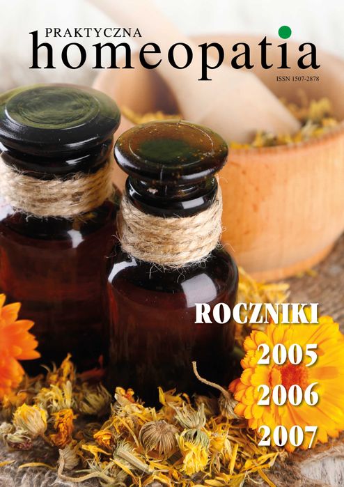 Homeopatia Praktyczna roczniki od 2005 do 2007.
