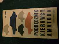 Podręcznik kierowcy amatora - Adam Słodowy, wydanie VI